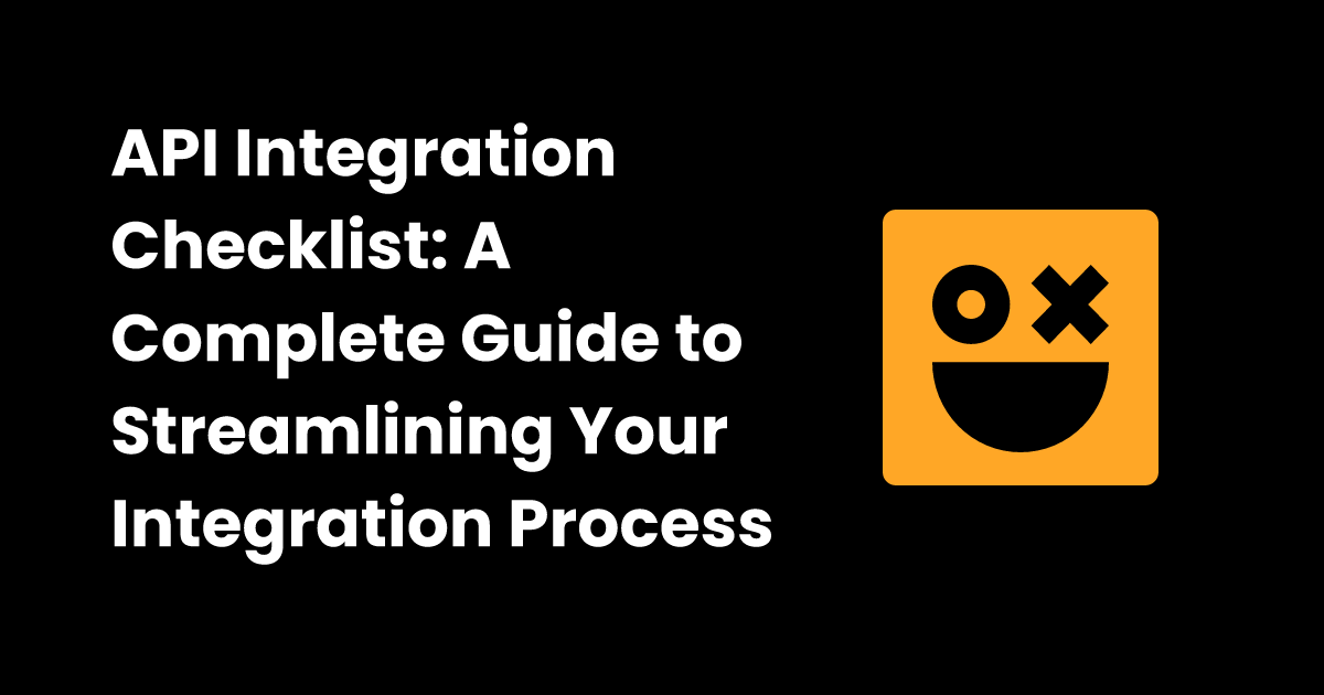 Api integration checklist | checklist.gg