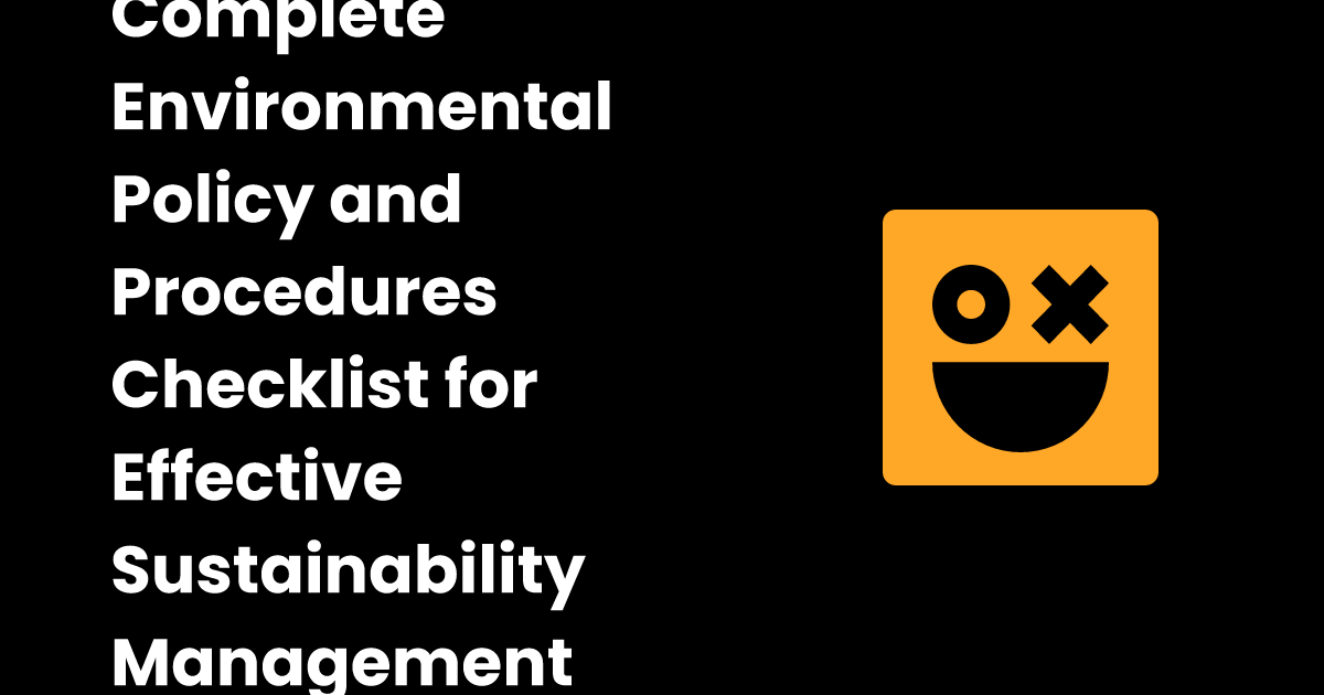 Environmental policy and procedures checklist