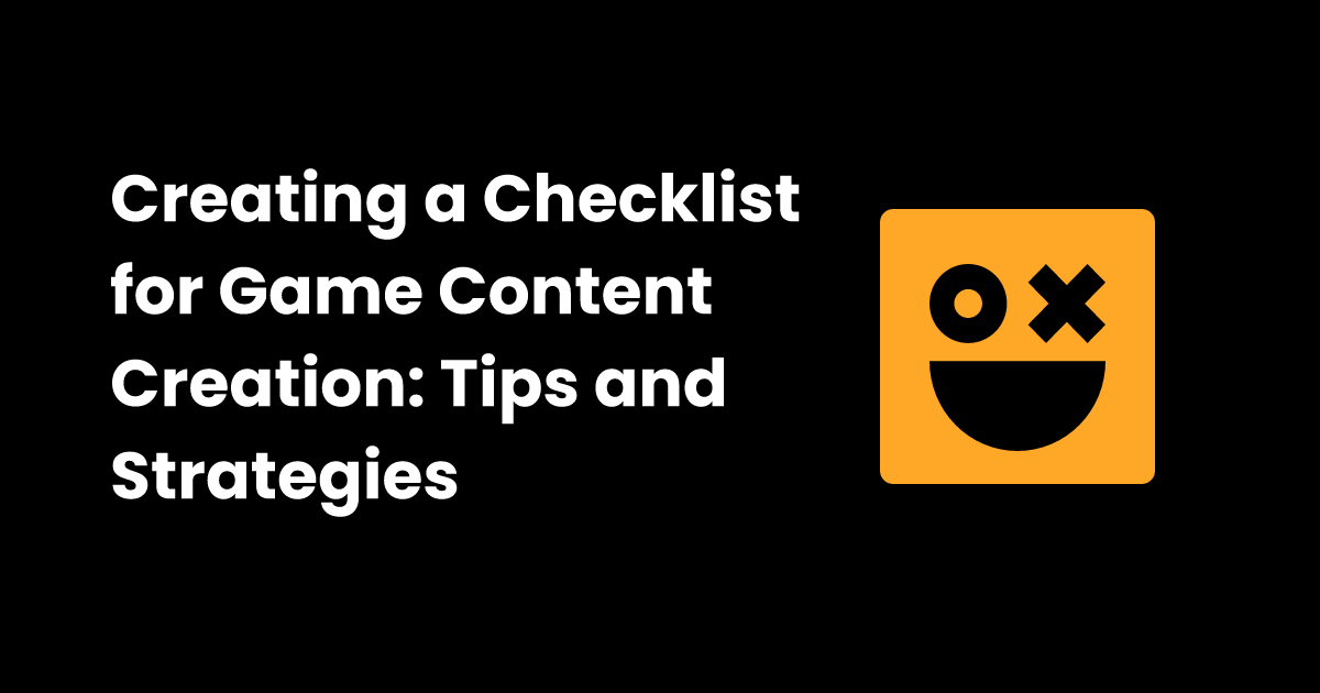 game-content-creation-checklist