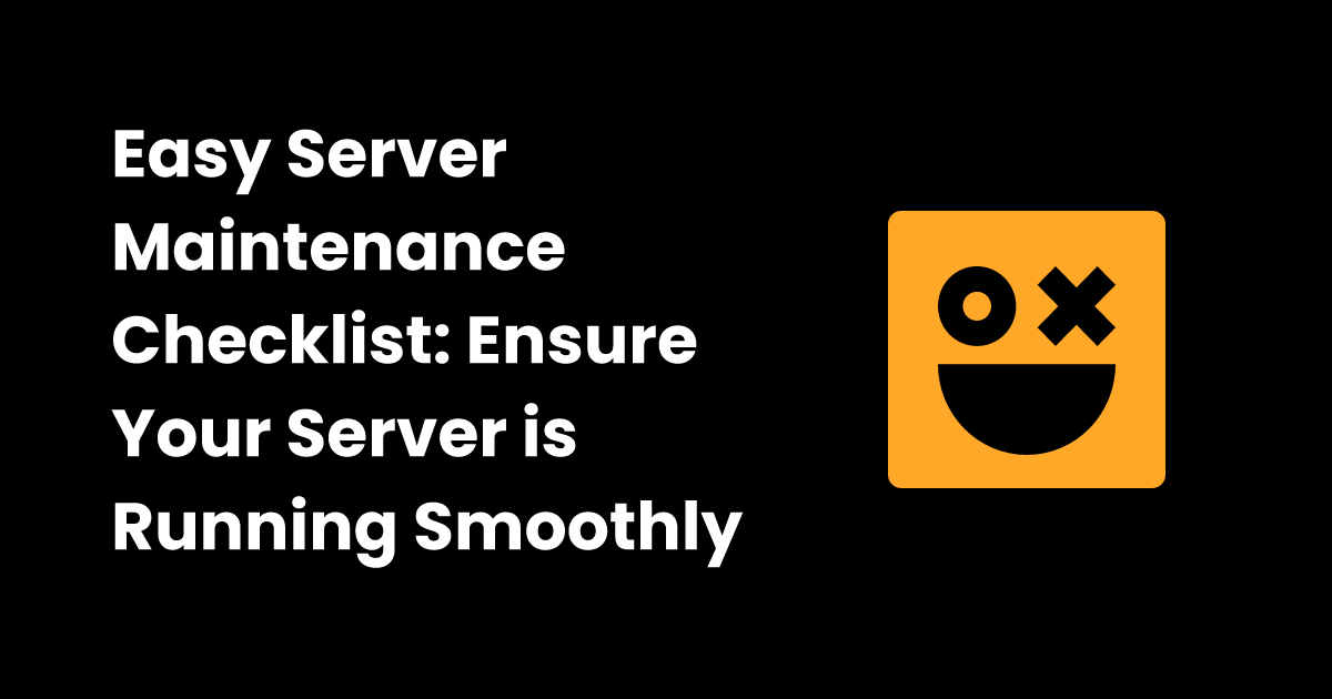 Server maintenance checklist checklist.gg