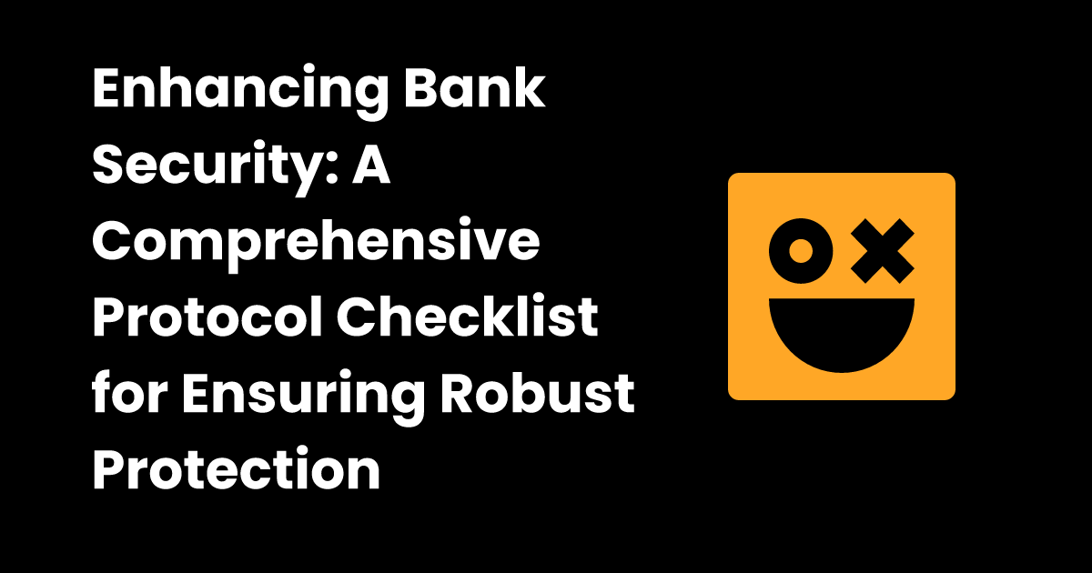 Bank security protocol checklist checklist.gg