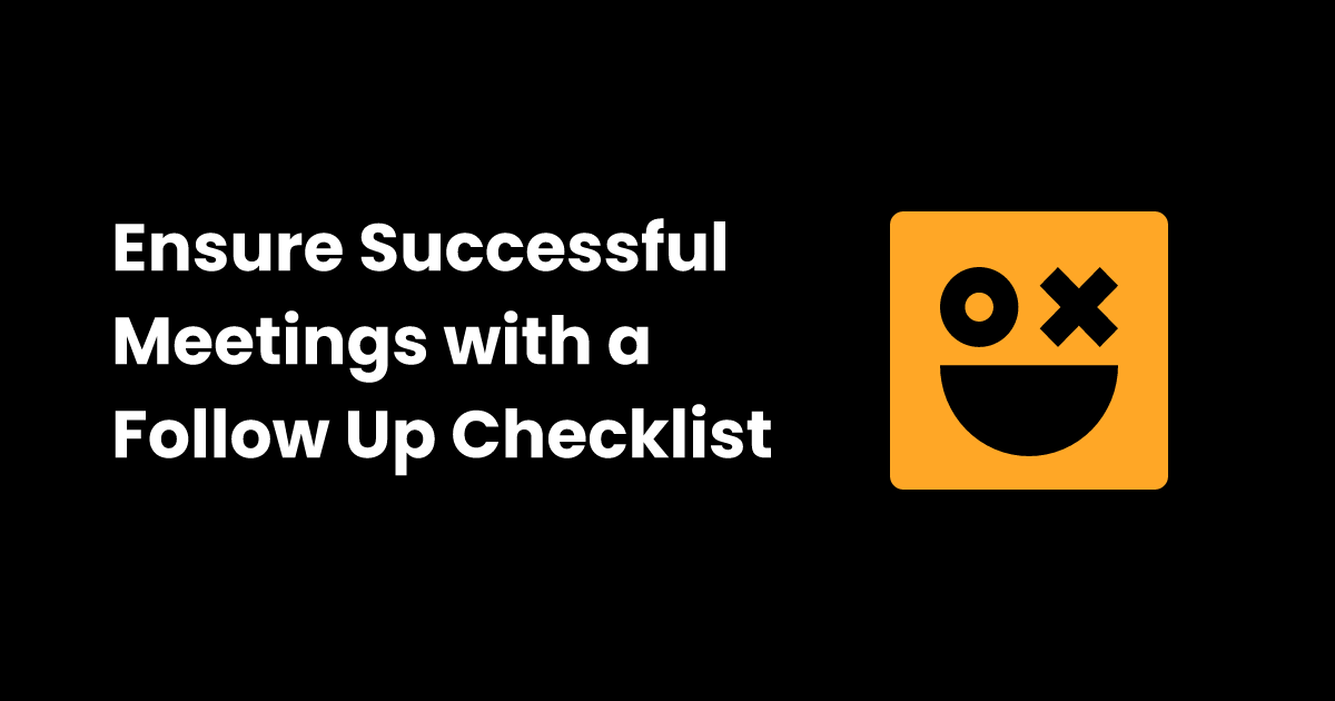 Meeting follow up checklist checklist.gg