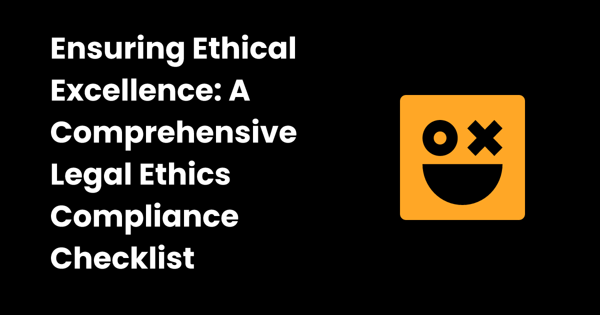 Legal ethics compliance checklist  checklist.gg