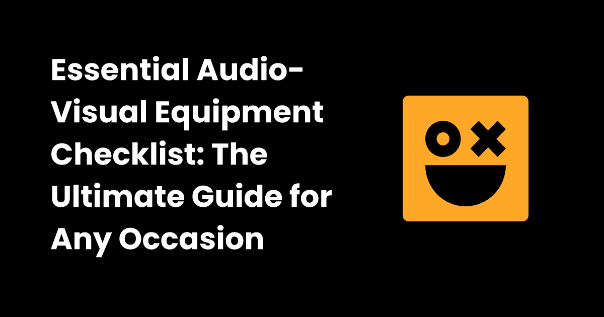 Audio visual equipment checklist