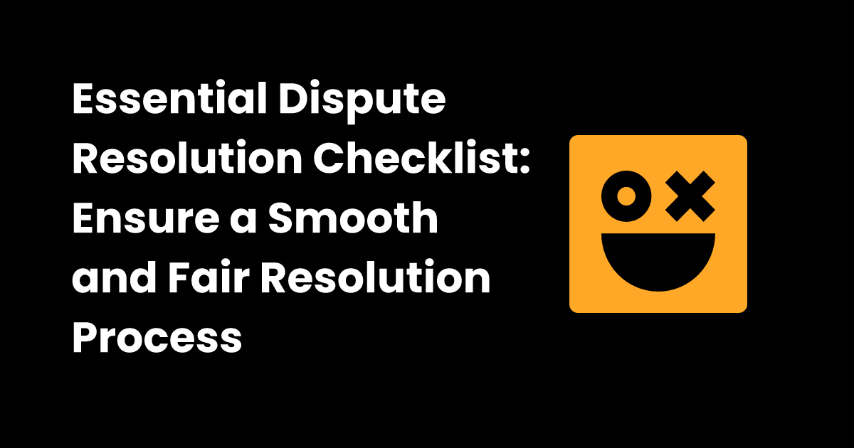 Dispute resolution checklist checklist.gg