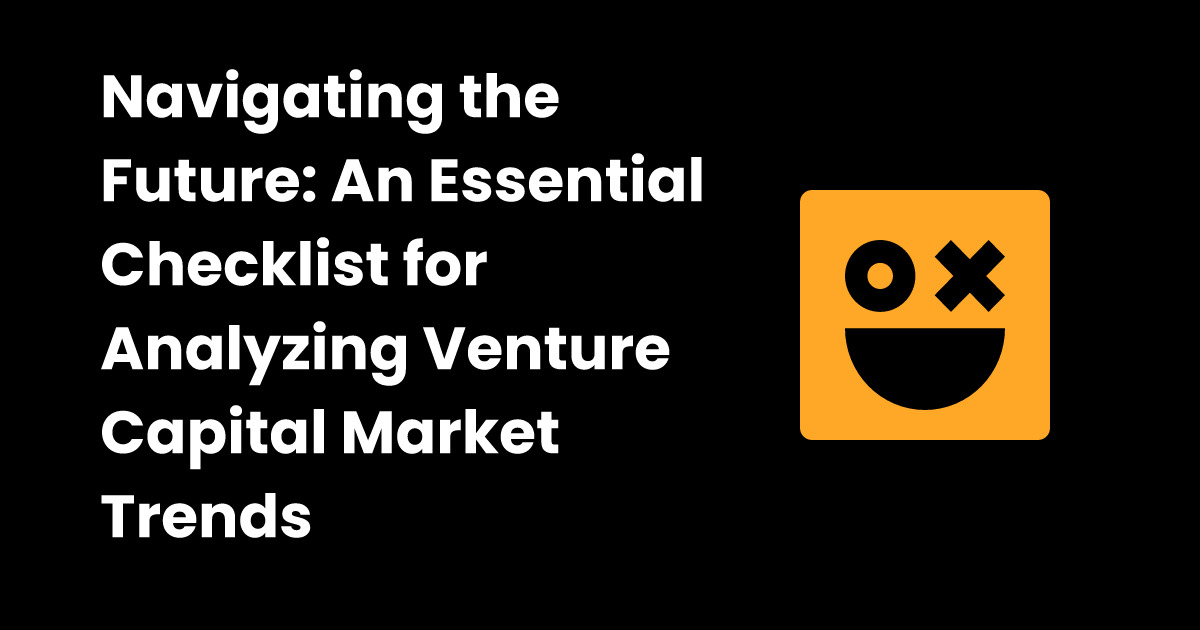 Venture capital market trend analysis checklist  checklist.gg