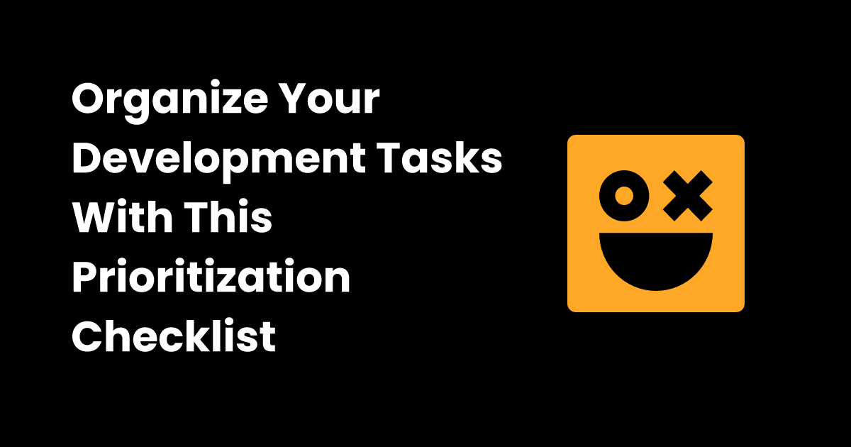 Developer task prioritization checklist | checklist.gg